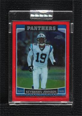 2006 Topps Chrome - [Base] - Red Refractor #156 - Keyshawn Johnson /259 [Uncirculated]