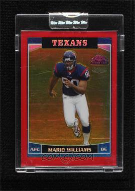 2006 Topps Chrome - [Base] - Red Refractor #256 - Mario Williams /25 [Uncirculated]