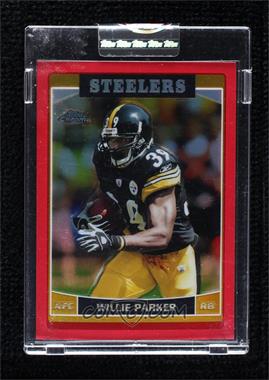2006 Topps Chrome - [Base] - Red Refractor #6 - Willie Parker /259 [Uncirculated]