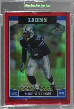 2006 Topps Chrome - [Base] - Red Refractor #73 - Mike Williams /259 [Uncirculated]