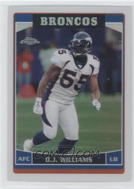 2006 Topps Chrome - [Base] - Refractor #109 - D.J. Williams