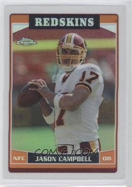 2006 Topps Chrome - [Base] - Refractor #13 - Jason Campbell