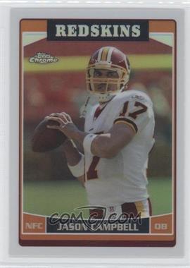 2006 Topps Chrome - [Base] - Refractor #13 - Jason Campbell