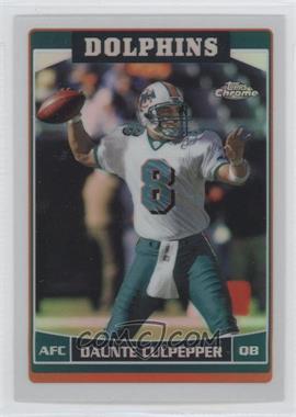 2006 Topps Chrome - [Base] - Refractor #162 - Daunte Culpepper