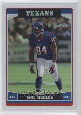 2006 Topps Chrome - [Base] - Refractor #163 - Eric Moulds
