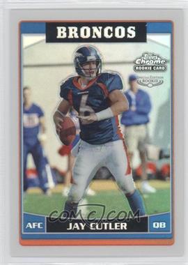 2006 Topps Chrome - [Base] - Refractor #229 - Jay Cutler