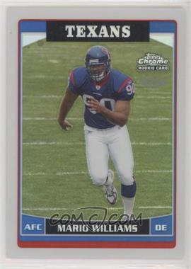 2006 Topps Chrome - [Base] - Refractor #256 - Mario Williams