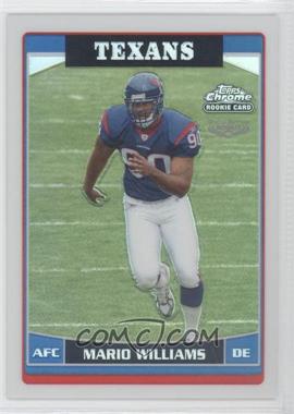 2006 Topps Chrome - [Base] - Refractor #256 - Mario Williams