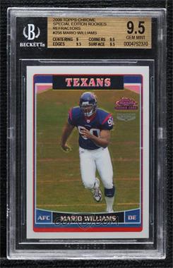 2006 Topps Chrome - [Base] - Refractor #256 - Mario Williams [BGS 9.5 GEM MINT]