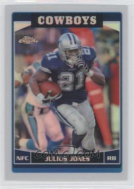 2006 Topps Chrome - [Base] - Refractor #58 - Julius Jones