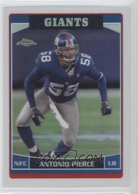 2006 Topps Chrome - [Base] - Refractor #61 - Antonio Pierce