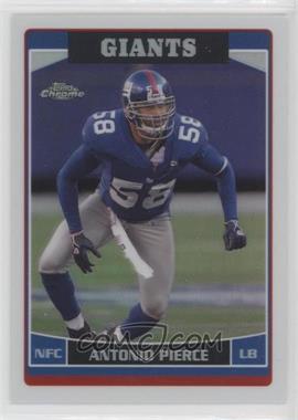 2006 Topps Chrome - [Base] - Refractor #61 - Antonio Pierce