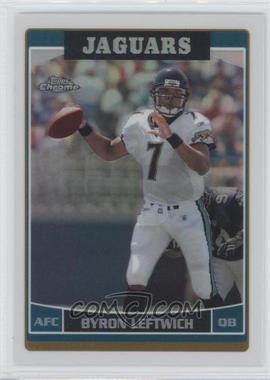 2006 Topps Chrome - [Base] - Refractor #85 - Byron Leftwich