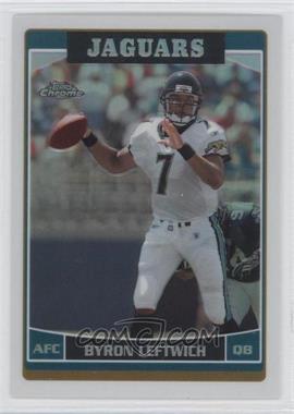 2006 Topps Chrome - [Base] - Refractor #85 - Byron Leftwich