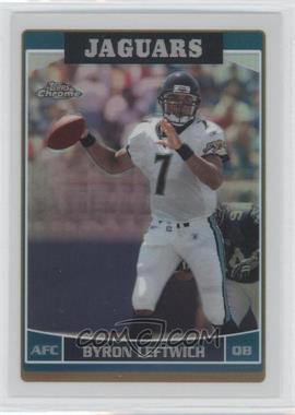 2006 Topps Chrome - [Base] - Refractor #85 - Byron Leftwich
