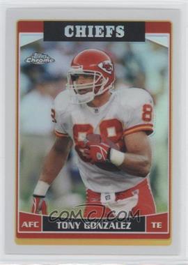 2006 Topps Chrome - [Base] - Refractor #96 - Tony Gonzalez