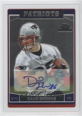 2006 Topps Chrome - [Base] - Rookie Autographs #236 - David Thomas