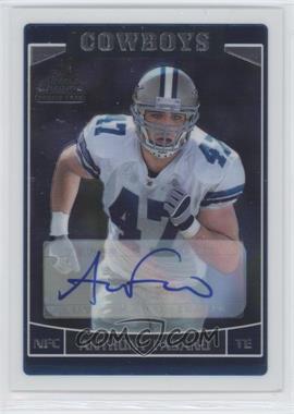 2006 Topps Chrome - [Base] - Rookie Autographs #249 - Anthony Fasano