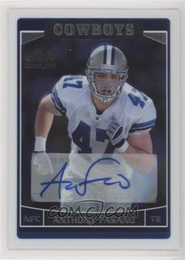 2006 Topps Chrome - [Base] - Rookie Autographs #249 - Anthony Fasano