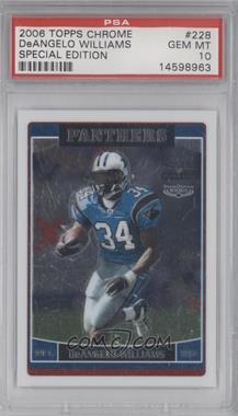 2006 Topps Chrome - [Base] - Special Edition Rookie #228 - DeAngelo Williams [PSA 10 GEM MT]