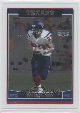 2006 Topps Chrome - [Base] - Special Edition Rookie #243 - Wali Lundy
