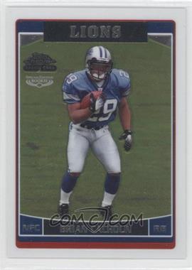 2006 Topps Chrome - [Base] - Special Edition Rookie #258 - Brian Calhoun