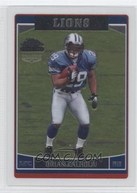 2006 Topps Chrome - [Base] - Special Edition Rookie #258 - Brian Calhoun