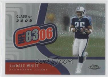 2006 Topps Chrome - NFL 8306 - Refractor #NFL10 - LenDale White /100
