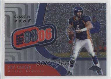 2006 Topps Chrome - NFL 8306 #NFL8 - Jay Cutler