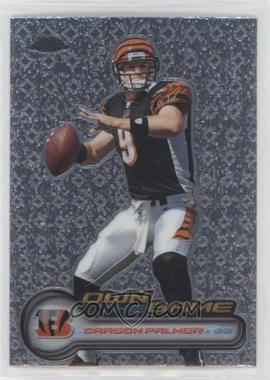 2006 Topps Chrome - Own the Game #OTG12 - Carson Palmer