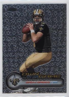 2006 Topps Chrome - Own the Game #OTG20 - Drew Brees