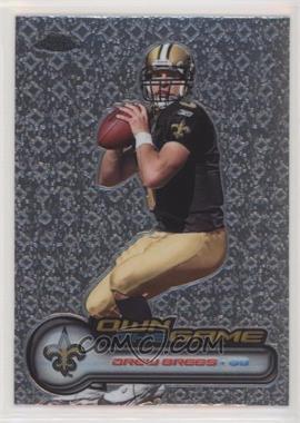 2006 Topps Chrome - Own the Game #OTG20 - Drew Brees