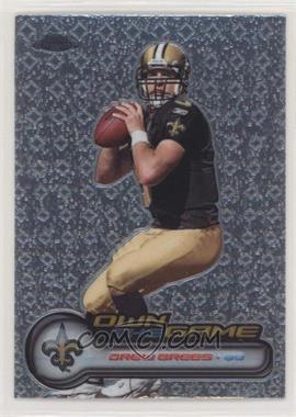 2006 Topps Chrome - Own the Game #OTG20 - Drew Brees