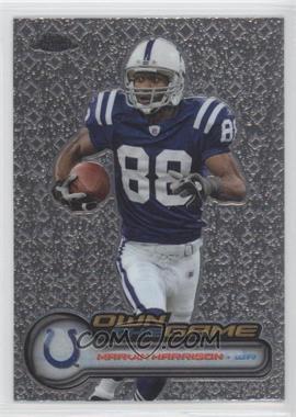 2006 Topps Chrome - Own the Game #OTG22 - Marvin Harrison