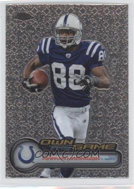 2006 Topps Chrome - Own the Game #OTG22 - Marvin Harrison