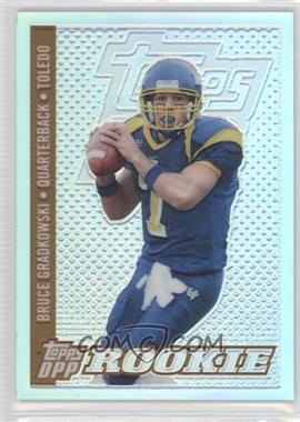 2006 Topps Draft Picks and Prospects (DPP) - [Base] - Chrome Bronze Refractor #138 - Class of 2006 Rookies - Bruce Gradkowski /299