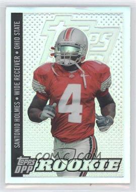 2006 Topps Draft Picks and Prospects (DPP) - [Base] - Chrome Refractor #130 - Class of 2006 Rookies - Santonio Holmes