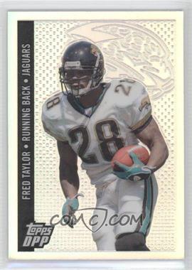 2006 Topps Draft Picks and Prospects (DPP) - [Base] - Chrome Refractor #31 - Fred Taylor