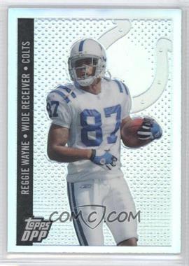 2006 Topps Draft Picks and Prospects (DPP) - [Base] - Chrome Refractor #97 - Reggie Wayne