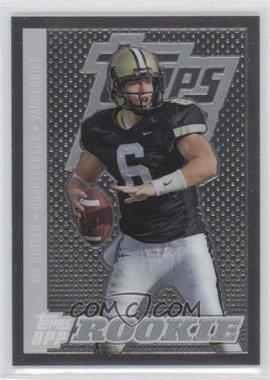 2006 Topps Draft Picks and Prospects (DPP) - [Base] - Chrome Silver #173 - Class of 2006 Rookies - Jay Cutler /299