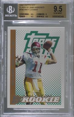 2006 Topps Draft Picks and Prospects (DPP) - [Base] #166.1 - Class of 2006 Rookies - Matt Leinart [BGS 9.5 GEM MINT]