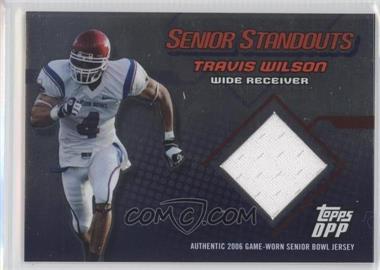 2006 Topps Draft Picks and Prospects (DPP) - Senior Standouts Relics - Silver Foil #SS-TRW - Travis Wilson /50