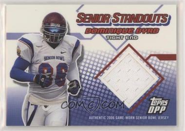 2006 Topps Draft Picks and Prospects (DPP) - Senior Standouts Relics #SS-DB - Dominique Byrd