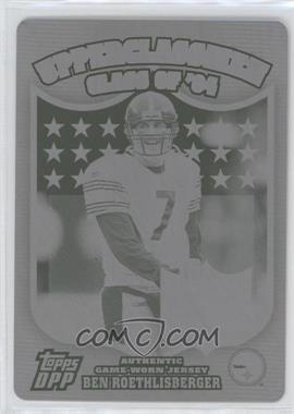 2006 Topps Draft Picks and Prospects (DPP) - Upperclassmen Relics - Printing Plate Black #UC-BR - Ben Roethlisberger /1