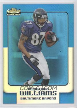 2006 Topps Finest - [Base] - Blue Refractor #147 - Demetrius Williams /299