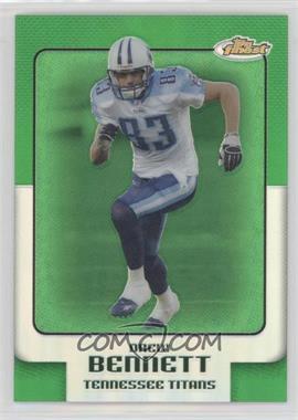 2006 Topps Finest - [Base] - Green Refractor #56 - Drew Bennett /199