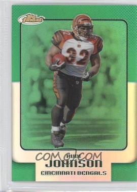 2006 Topps Finest - [Base] - Green Refractor #92 - Rudi Johnson /199