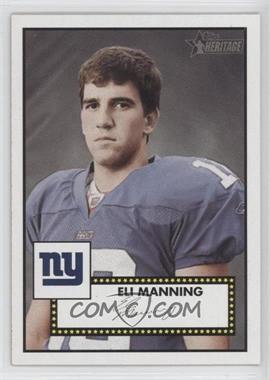 2006 Topps Heritage - [Base] #56 - Eli Manning