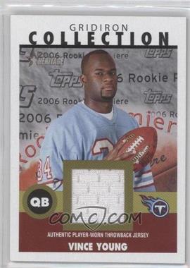 2006 Topps Heritage - Gridiron Collection Throwback Relics #GC-VY - Vince Young