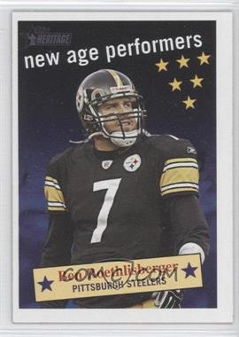 2006 Topps Heritage - New Age Performers #NAP12 - Ben Roethlisberger